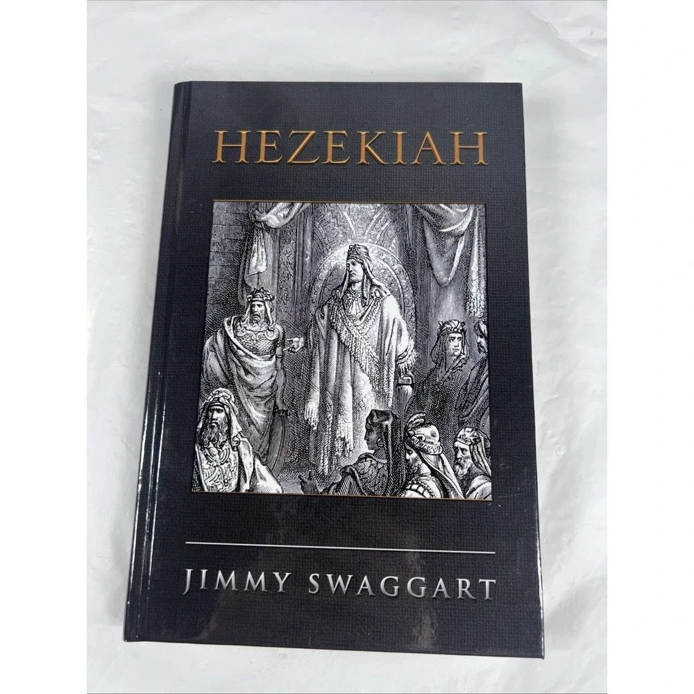 Hezekiah - Hardcover, by Jimmy‎ Swaggart - Good